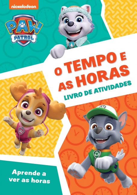 PATRULHA PATA - O TEMPO E AS HORAS