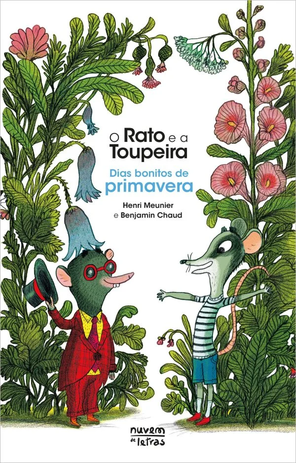 O RATO E A TOUPEIRA: DIAS BONITOS DE PRIMAVERA