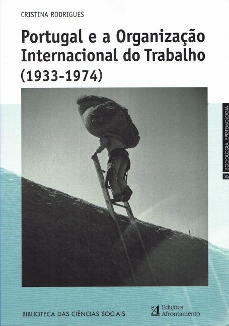 PORTUGAL E A ORGANIZACAO INTERNACIONAL DO TRABALHO 1933-1974