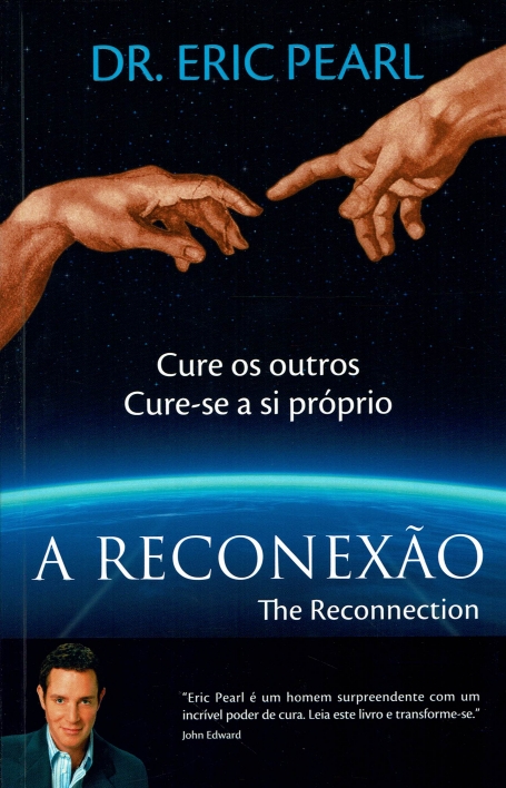 04093.19 - RECONEXAO - THE RECONNECTION - CURE OS OUTROS CURE-SE A SI PROPRIO