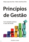 PRINCIPIOS DE GESTAO - com exemplos praticos e casos de estudos