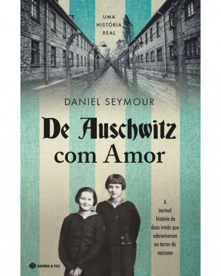 DE AUSCHWITZ COM AMOR
