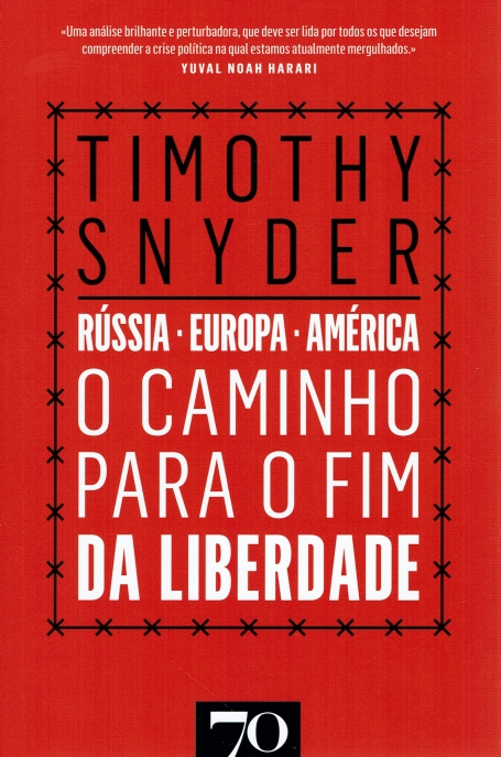 O CAMINHO PARA O FIM DA LIBERDADE