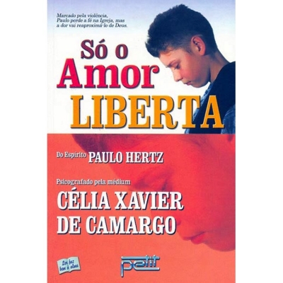 SO O AMOR LIBERTA