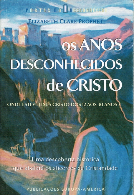 ANOS DESCONHECIDOS DE CRISTO
