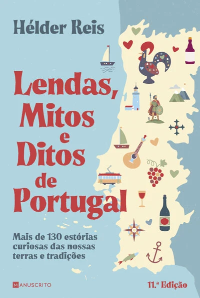 LENDAS MITOS E DITOS DE PORTUGAL
