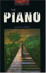 THE PIANO - OXFORD BOOKWORMS LIBRARY STAGE 2