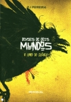 DEUSES DE DOIS MUNDOS - O LIVRO DO CILENCIO