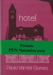 HOTEL - PREMIO PEN NARRATIVA 2015
