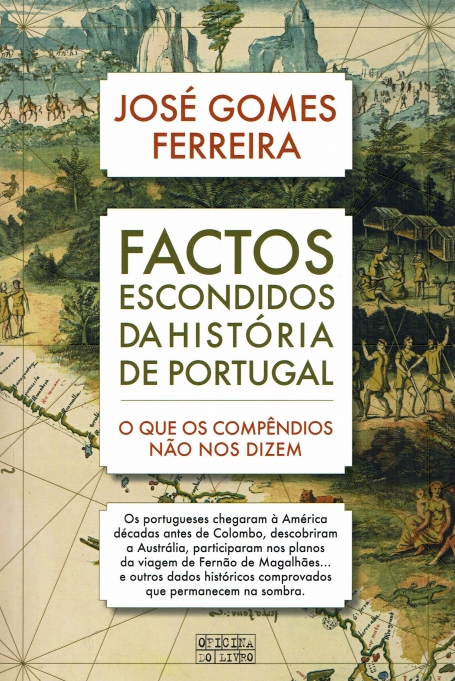 FACTOS ESCONDIDOS DA HISTORIA DE PORTUGAL - o que os compendios nao nos dizem