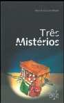 TRES MISTERIOS