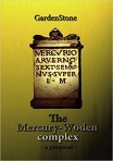 THE MERCURY-WODEN COMPLEX - A PROPOSAL
