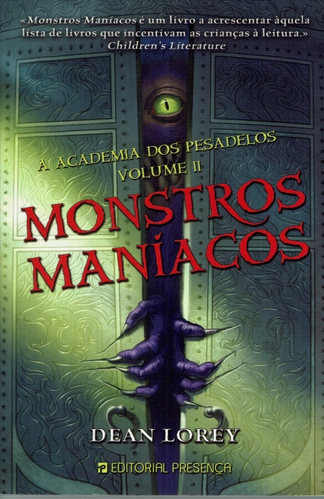 MONSTROS MANÍACOS - A ACADEMIA DOS PESADELOS 2