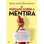 VERDADE SOBRE A MENTIRA