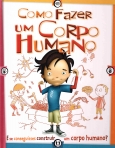 72832.10 - COMO FAZER UM CORPO HUMANO