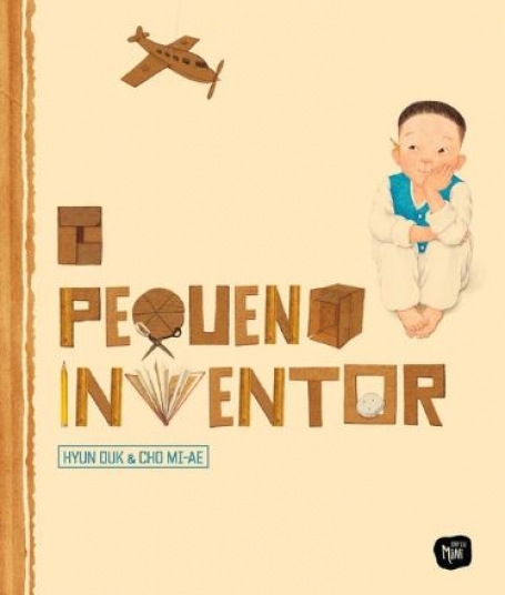 O PEQUENO INVENTOR
