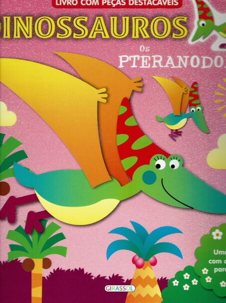 DINOSSAUROS - OS PTERANODON