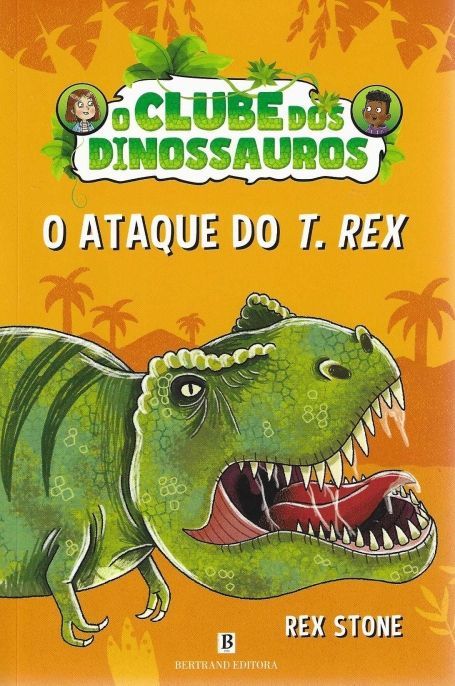 O ATAQUE DO T. REX - O CLUBE DOS DINOSSAUROS 1