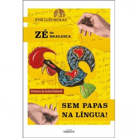 ZE DE BRAGANCA - SEM PAPAS NA LINGUA