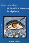 DOSSIERS SECRETOS DA ALQUIMIA
