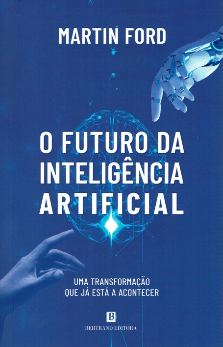 O FUTURO DA INTELIGÊNCIA ARTIFICIAL