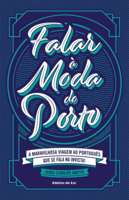 03668.10- FALAR À MODA DO PORTO