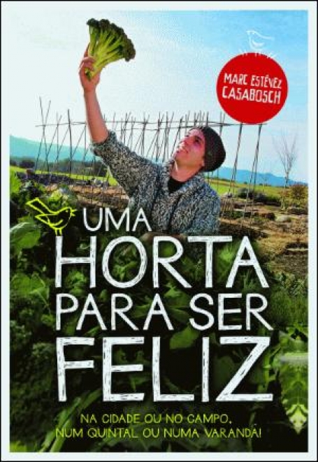 UMA HORTA PARA SER FELIZ