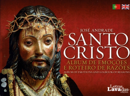 SANTO CRISTO - ALBUM DE EMOCOES E ROTEIRO DE RAZOES - bilingue