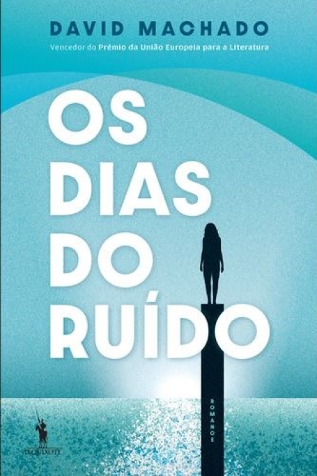 OS DIAS DO RUÍDO