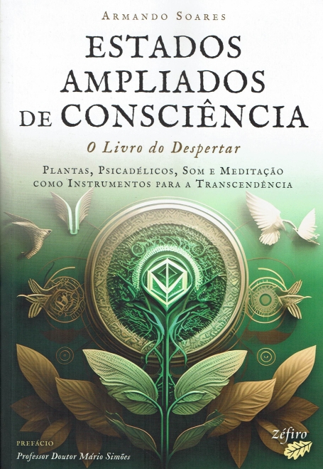 ESTADOS AMPLIADOS DE CONSCIÊNCIA o livro do despertar