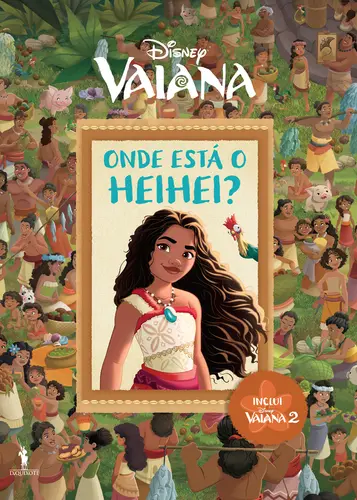VAIANA: ONDE ESTÁ O HEIHEI?