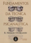 FUNDAMENTOS DA TECNICA PSICANALITICA