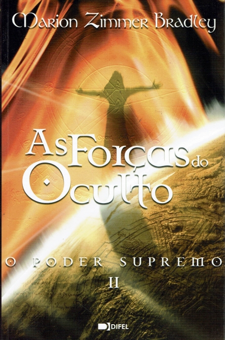 AS FORCAS DO OCULTO - O PODER SUPREMO - II