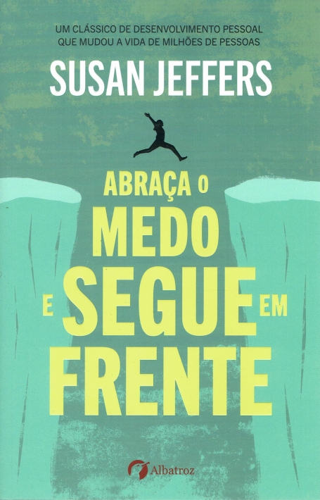 03526.10 - ABRAÇA O MEDO E SEGUE EM FRENTE