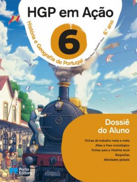 20417.16 - HGP em Ação - História e Geografia de Portugal - 6.º Ano - Dossiê do Aluno