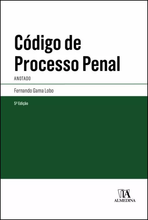 CÓDIGO DE PROCESSO PENAL ANOTADO 5ª EDIÇÃO