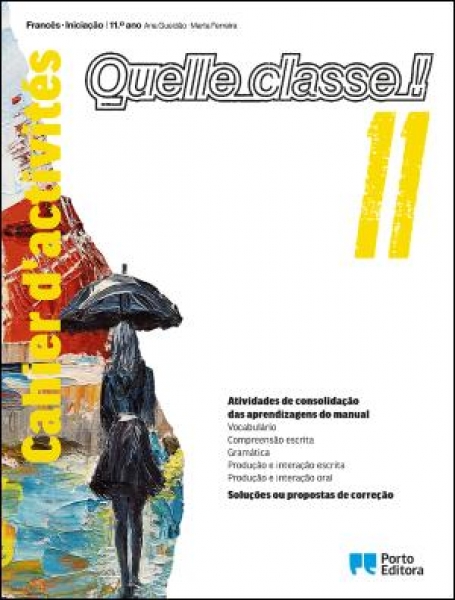 40568 - Quelle classe ! - Francês - Iniciação - 11.º ano - Cahier d Activités