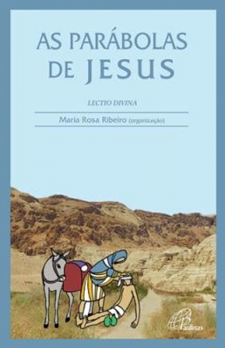 PARABOLAS DE JESUS - LECTIO DIVINA