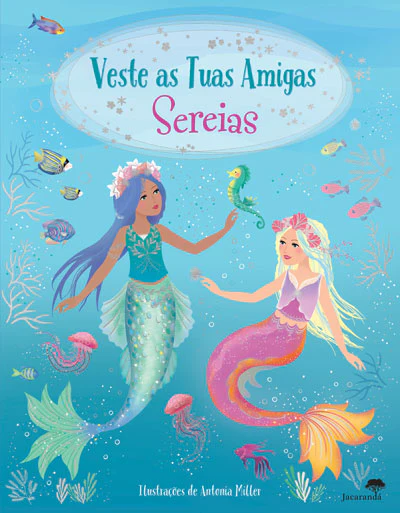 VESTE AS TUAS AMIGAS SEREIAS