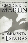 A TORMENTA DE ESPADAS - PACK 5 AS CRONICAS DE GELO E FOGO