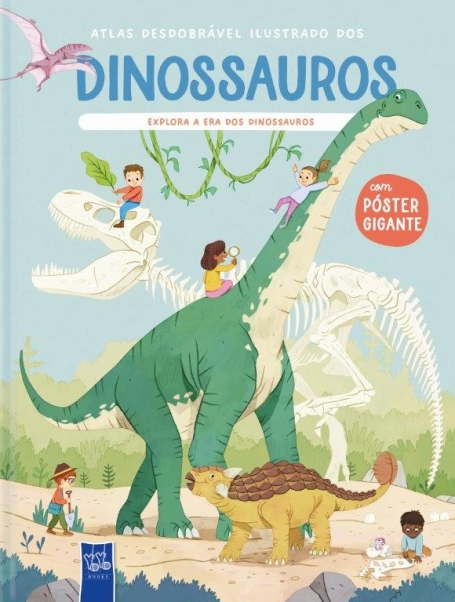 ATLAS DESDOBRÁVEL ILUSTRADO DOS DINOSSAUROS - EXPLORA A ERA DOS DINOSSAUROS