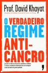 VERDADEIRO REGIME ANTI-CANCRO