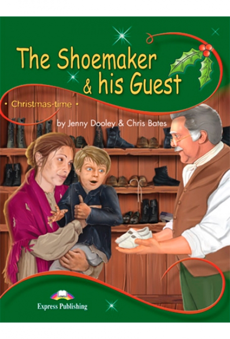 THE SHOEMAKER & HIS GUEST