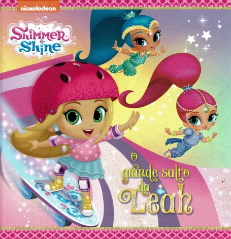 SHIMMER AND SHINE - O GRANDE SALTO DE LEAH