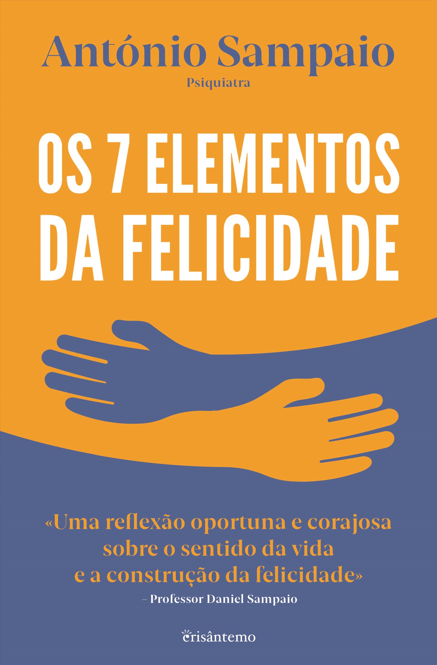 OS 7 ELEMENTOS DA FELICIDADE