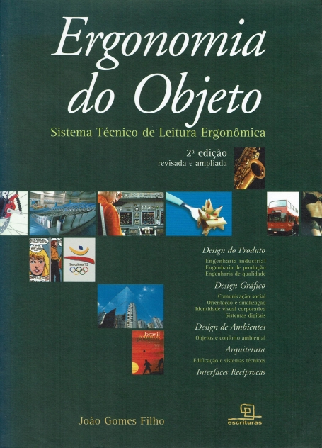 ERGONOMIA DO OBJECTO - SISTEMA TECNICO DE LEITURA ERGONOMICA 2º edicao revista e ampliada