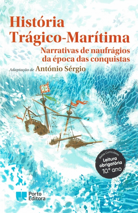 72720.11 - HISTORIA TRAGICO-MARITIMA - narrativas de naufragios da epoca das conquistas - leitura obrigatoria 10º ano