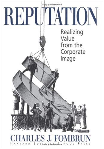 REPUTATION - realizing value from the corporate image