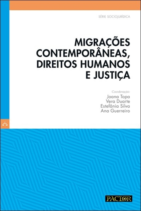 MIGRACOES CONTEMPORANEAS DIREITOS HUMANOS E JUSTICA