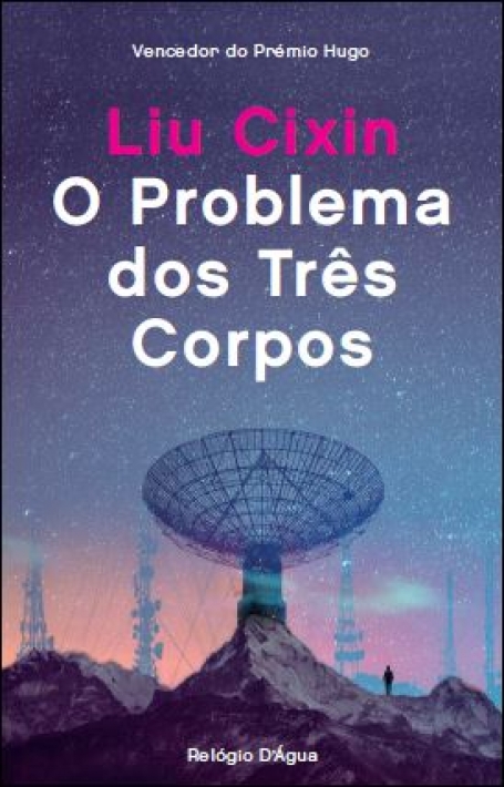 O Problema dos Tres Corpos
